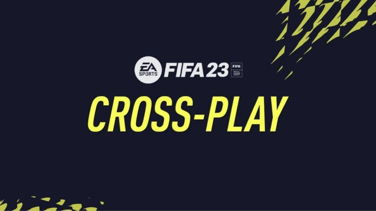 Is FIFA 23 cross platform?