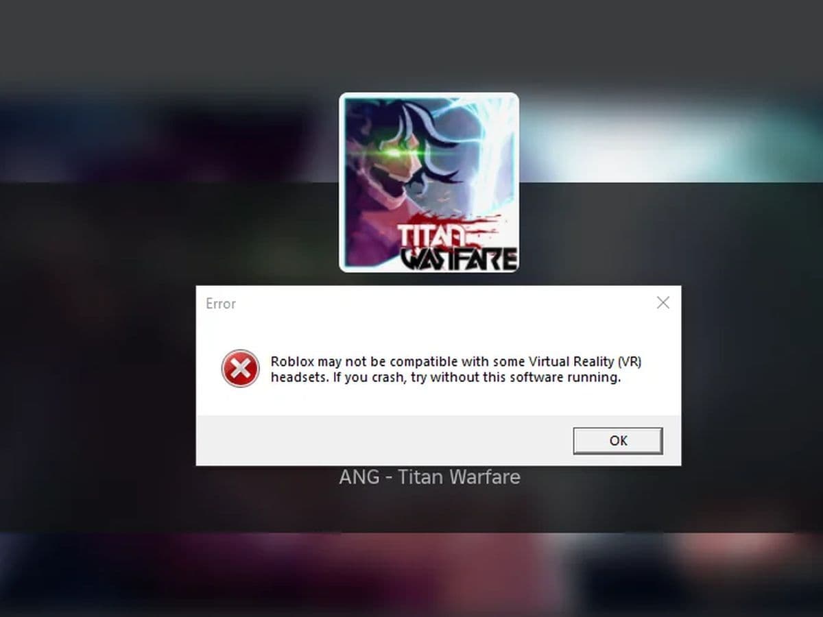 Roblox may not be compatible with VR error